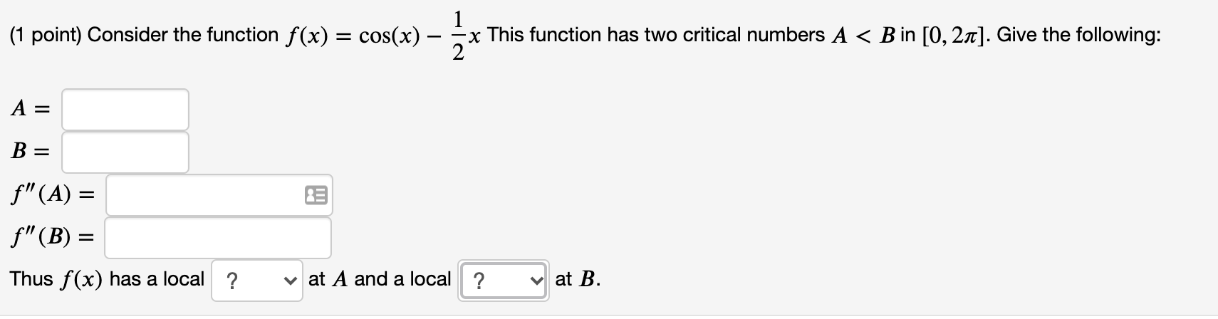 Solved 1 (1 point) Consider the function f(x) = cos(x) - 3x | Chegg.com