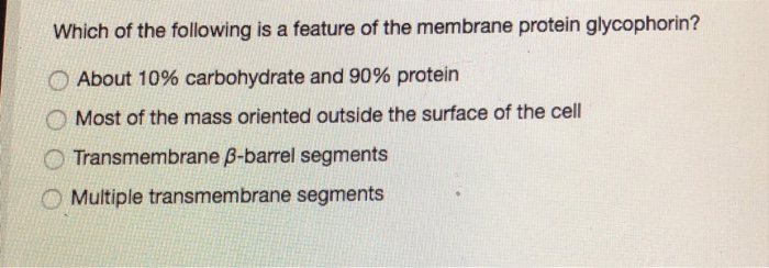 Solved Select all that apply. The fluidity of a biological | Chegg.com
