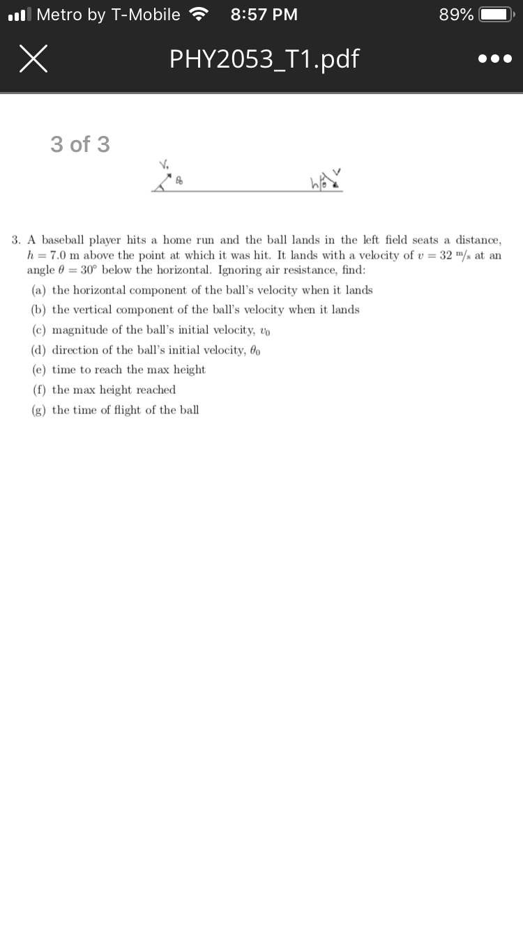 Physics Home Run Problem Solved 89% 0 .ll Metro by T-Mobile 8:57 PM X PHY2053_T1.pdf | Chegg.com