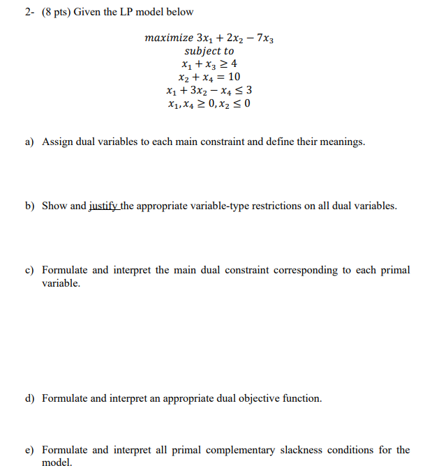 Solved 2- (8 pts) Given the LP model below maximize 3x1 + | Chegg.com