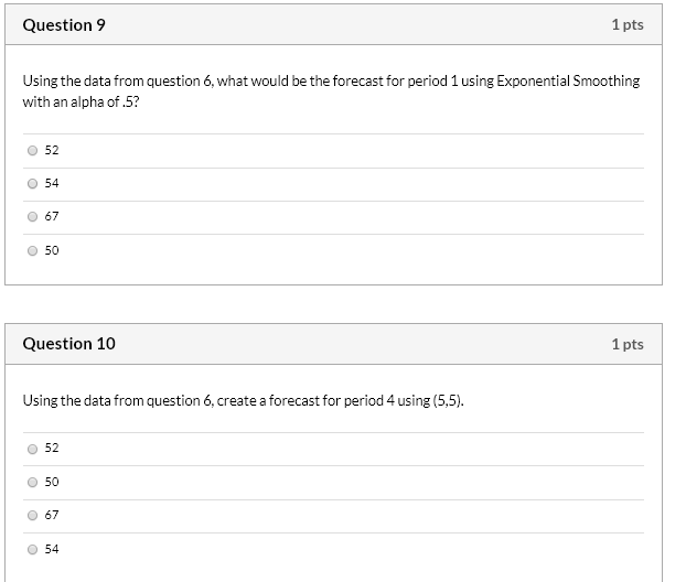 Solved Question 6 1 pts Use the following data for the next | Chegg.com