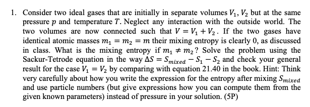 Solved 1. Consider two ideal gases that are initially in | Chegg.com