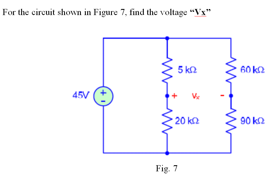 Solved For the circuit shown in Figure 7, find the voltage | Chegg.com