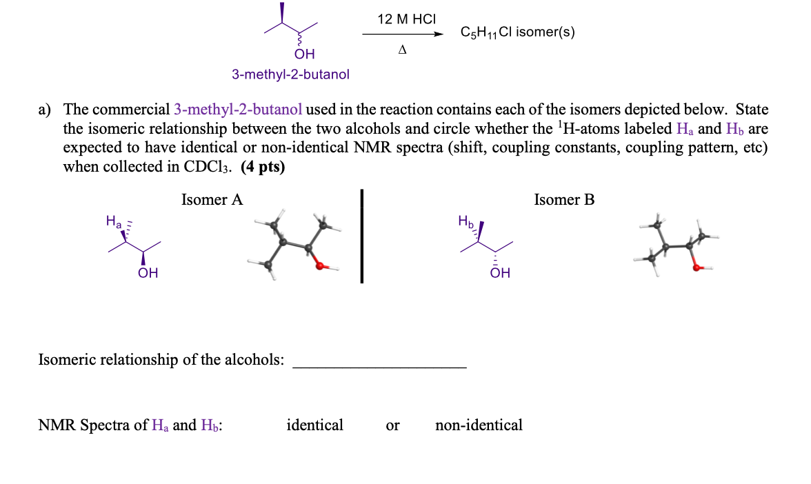 Solved 12 M HCI C5H11 Cl isomer(s) Δ OH 3-methyl-2-butanol | Chegg.com