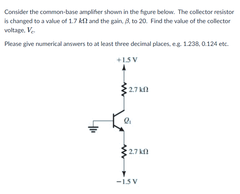 Solved Consider The Common-base Amplifier Shown In The | Chegg.com