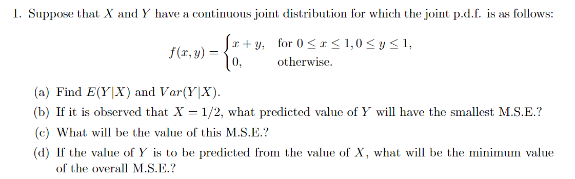 Solved 1. Suppose that X and Y have a continuous joint | Chegg.com