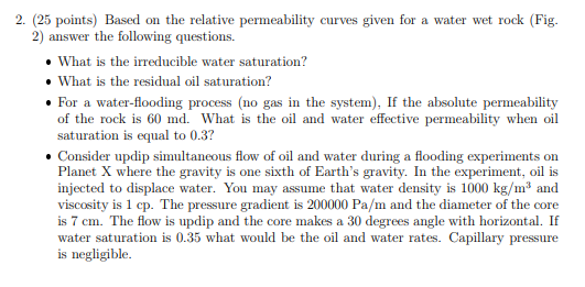 Solved 2. (25 points) Based on the relative permeability | Chegg.com