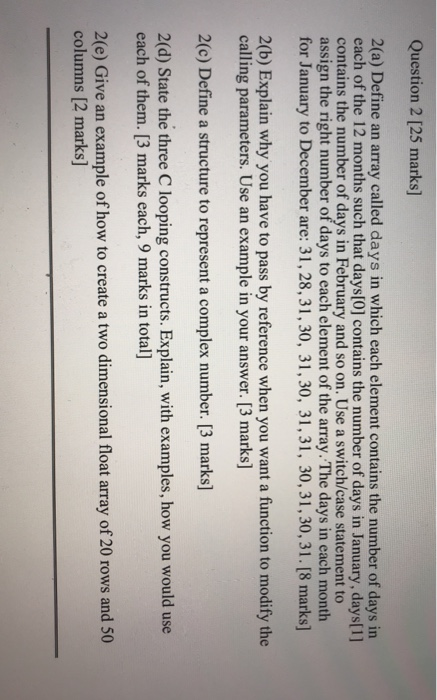Solved Question 2 [25 marks] 2(a) Define an array called | Chegg.com