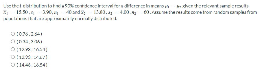 Solved Use the t-distribution to find a 90% confidence | Chegg.com