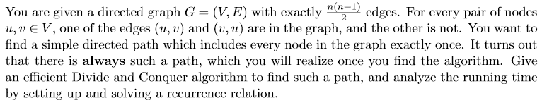 Solved nin-1 You are given a directed graph G-(V,E) with | Chegg.com