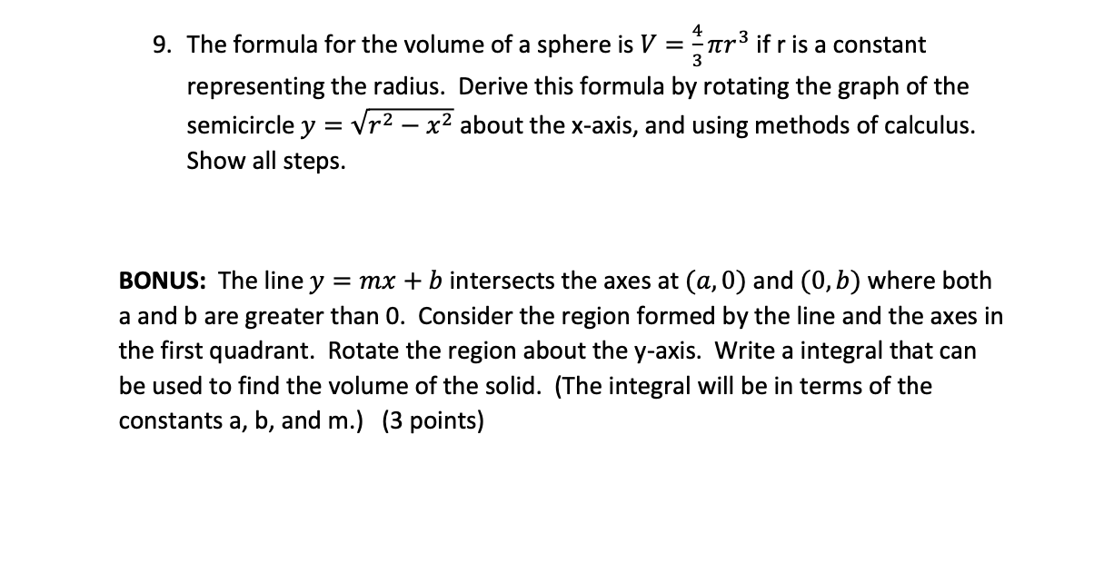 Solved 9. The formula for the volume of a sphere is V = nr3 | Chegg.com