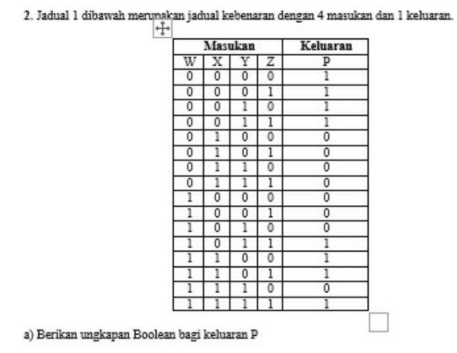 Solved 2. Jadual 1 Dibawah Merupakan Jadual Kebenaran Dengan | Chegg.com