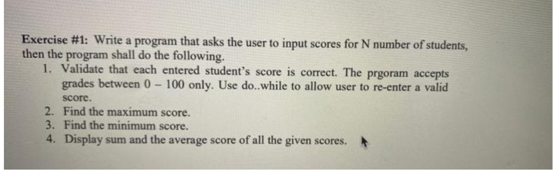 Solved Exercise #1: Write A Program That Asks The User To | Chegg.com