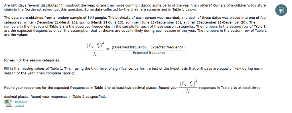 Solved Are birthdays &ldquo;evenly distributed&rdquo; throughout the | Chegg.com