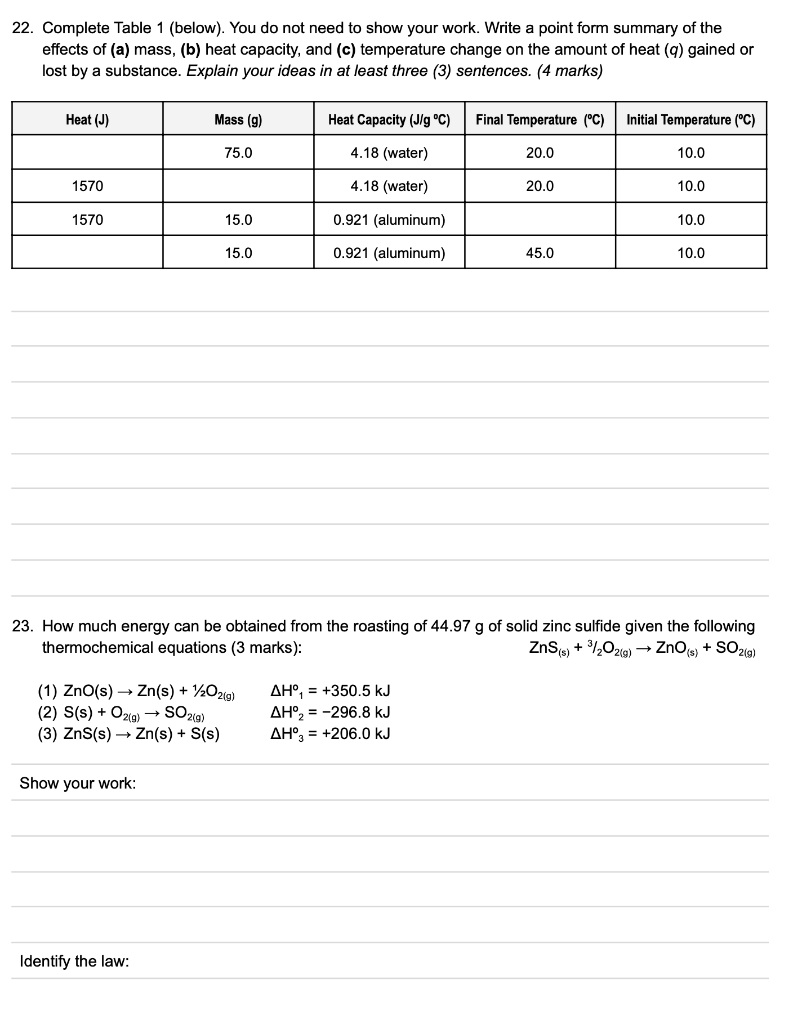 22. Complete Table 1 (below). You do not need to show your work. Write a point form summary of the effects of (a) mass, (b) h