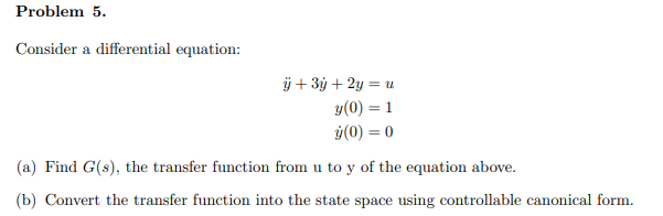 Solved Problem 5 Consider A Differential Equation Y 3 Chegg Com