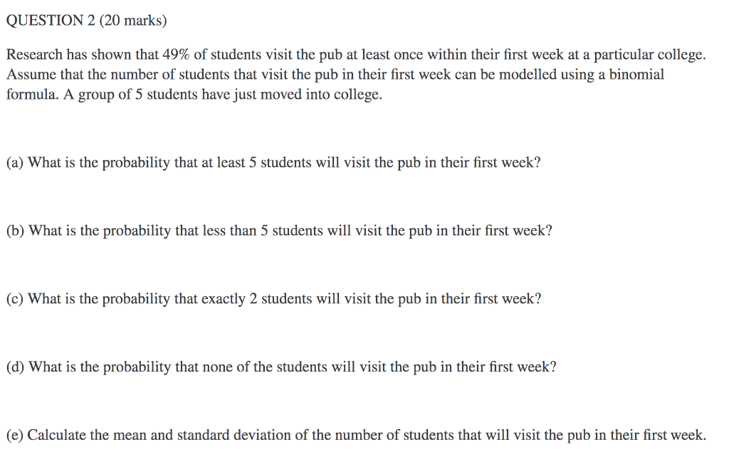 Solved QUESTION 2 (20 Marks) Research Has Shown That 49% Of | Chegg.com