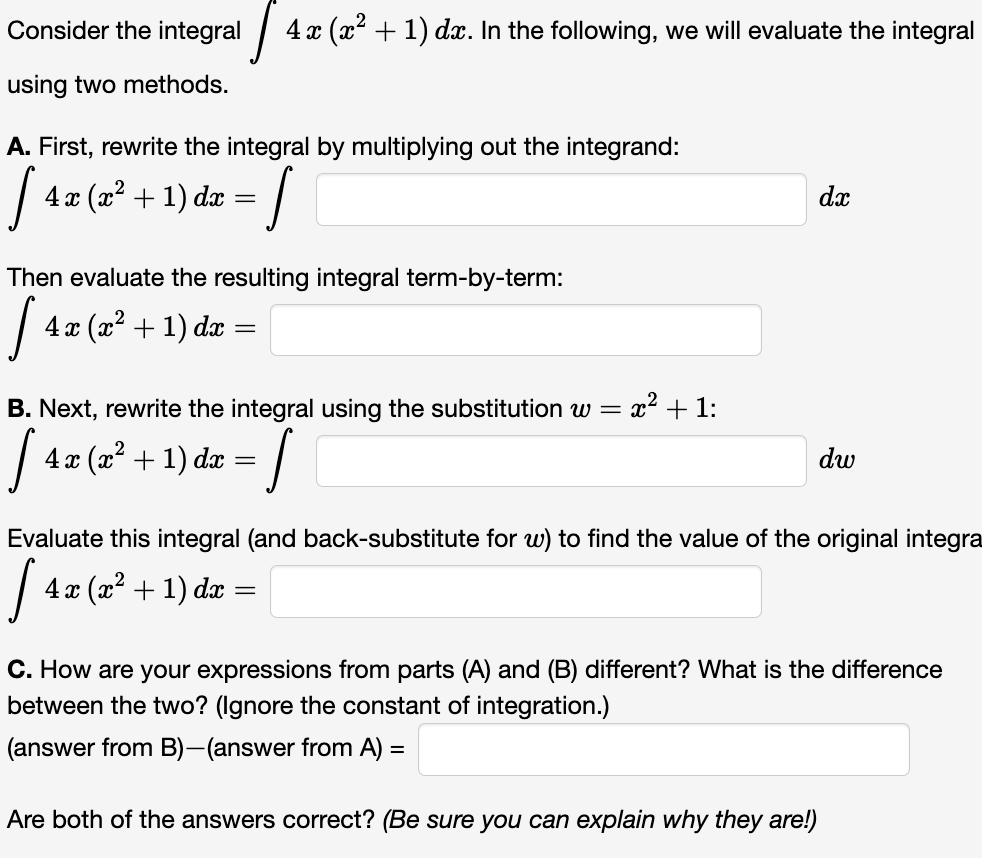 Solved Consider The Integral ∫4x(x2+1)dx. In The Following, 