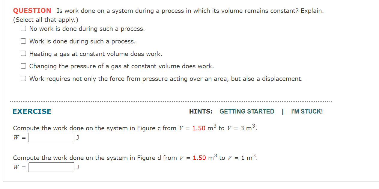 QUESTION Is work done on a system during a process in | Chegg.com
