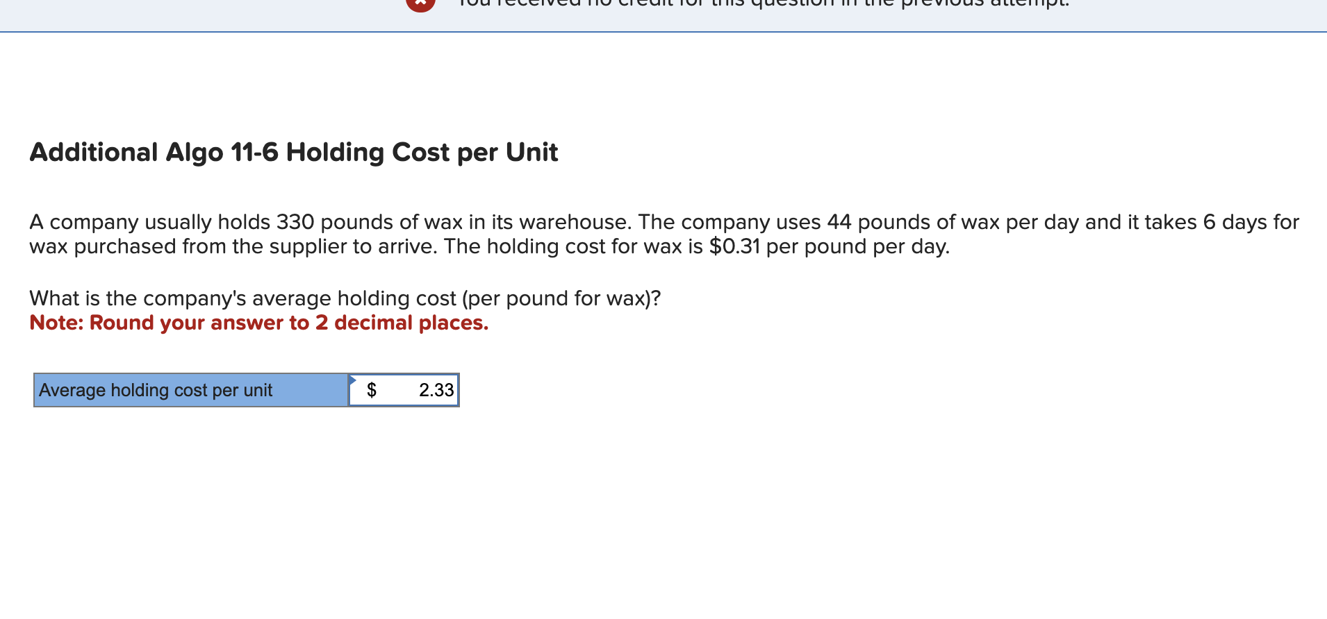 Solved A company usually holds 330 pounds of wax in its