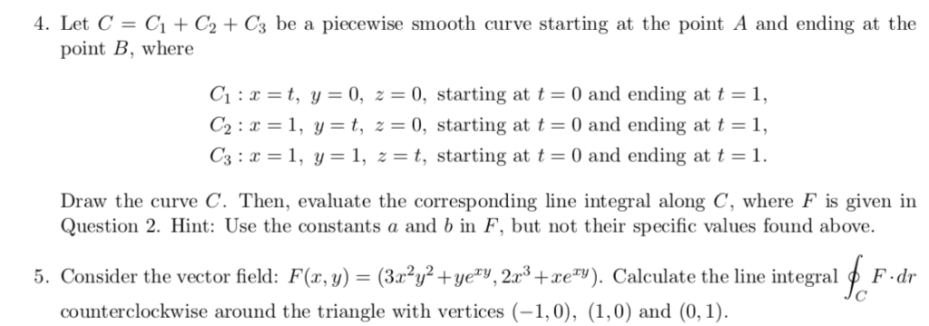 Solved 4 Let C C1 C2 C3 Be A Piecewise Smooth Curve Chegg Com