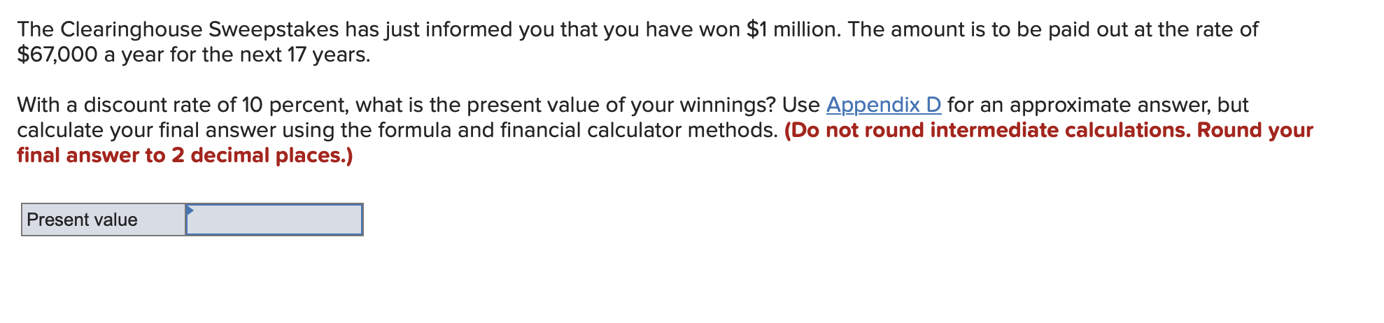 solved-the-clearinghouse-sweepstakes-has-just-informed-you-chegg