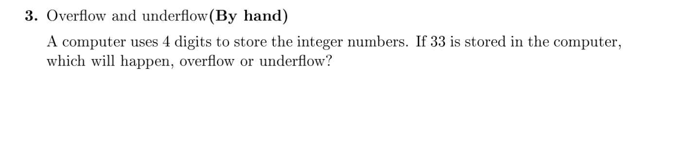 Solved 3. Overflow And Underflow(By Hand) A Computer Uses 4 | Chegg.com