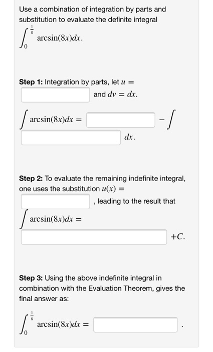 Solved Use a combination of integration by parts and | Chegg.com