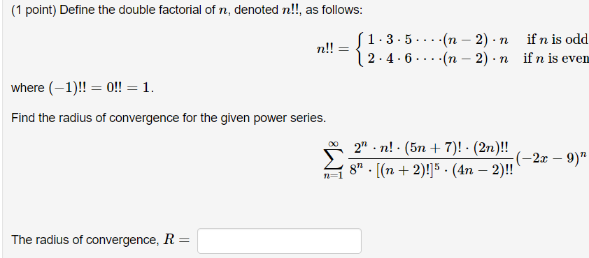 Solved 1 Point Define The Double Factorial Of N Denoted Chegg Com