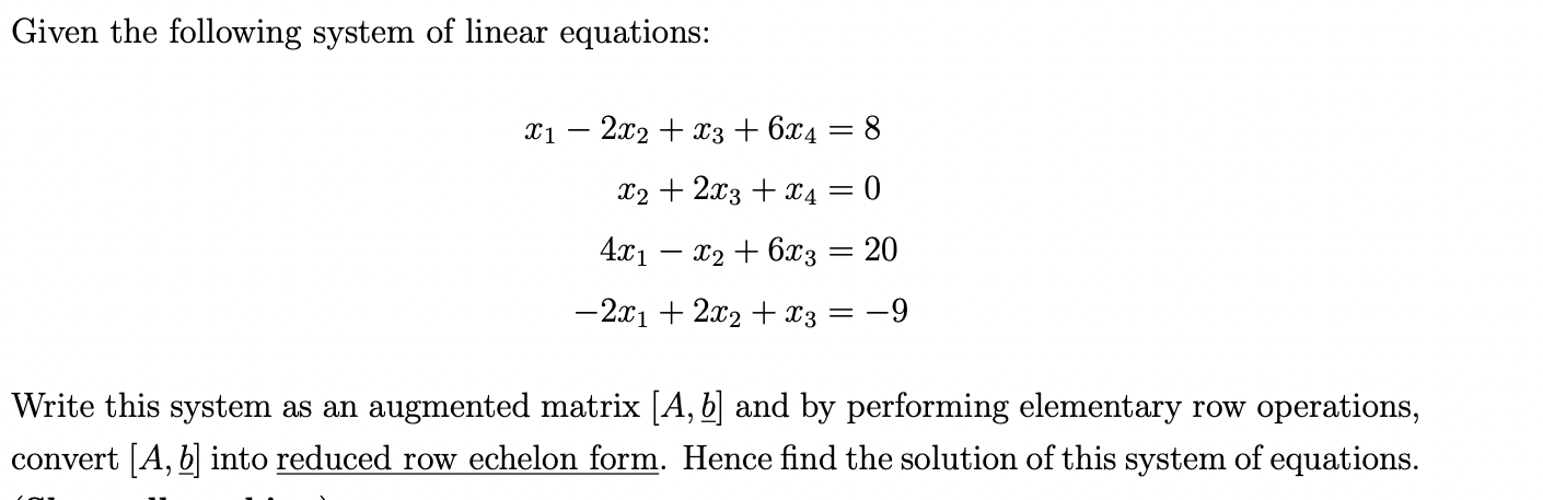 Solved Given the following system of linear equations: | Chegg.com