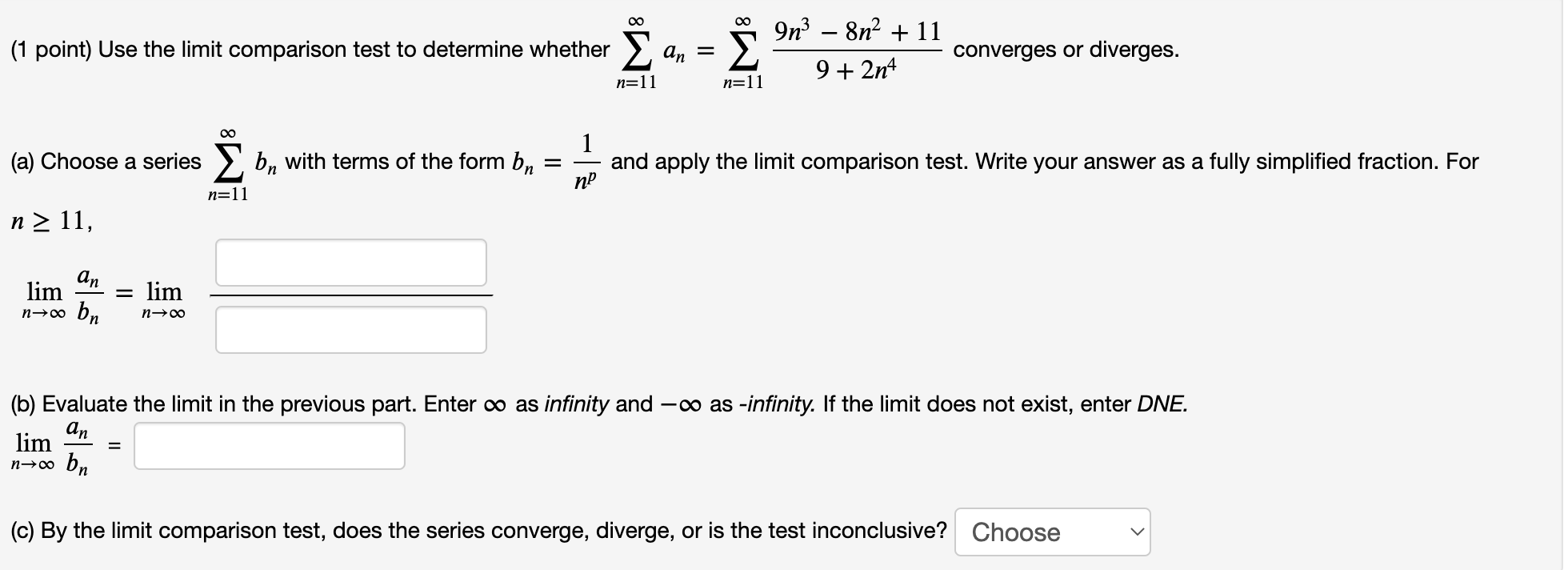 (1 point) Use the limit comparison test to determine | Chegg.com