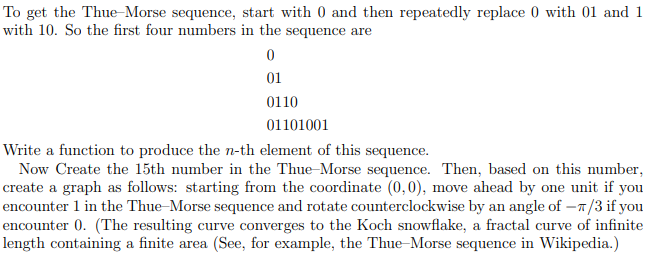 Solved To get the Thue-Morse sequence, start with 0 and then | Chegg.com