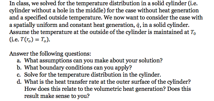 Solved In class, we solved for the temperature distribution | Chegg.com