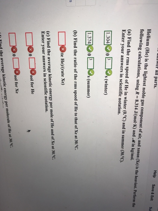 Solved nwer àll parts. Help Save &Exit Su Helium (He) is the | Chegg.com