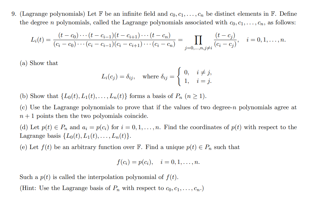 Solved 9. (Lagrange polynomials) Let F be an infinite field | Chegg.com