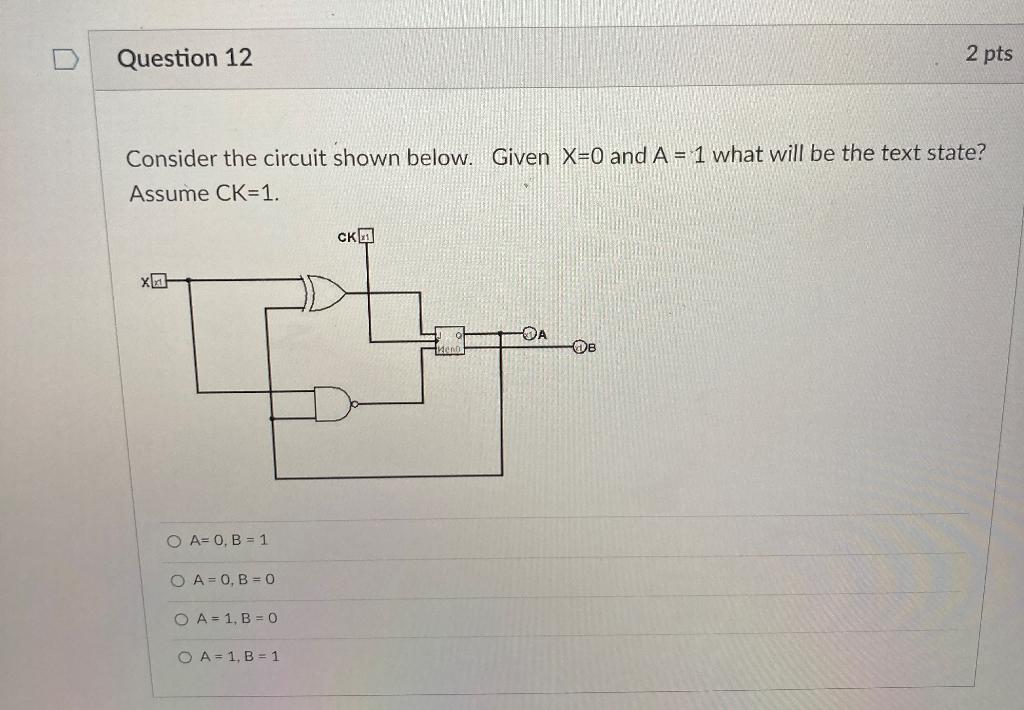 Solved Consider The Circuit Shown Below. Given X=0 And A=1 | Chegg.com