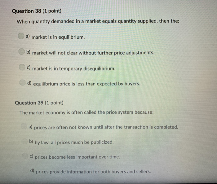 Solved Question 38 (1 point) When quantity demanded in a