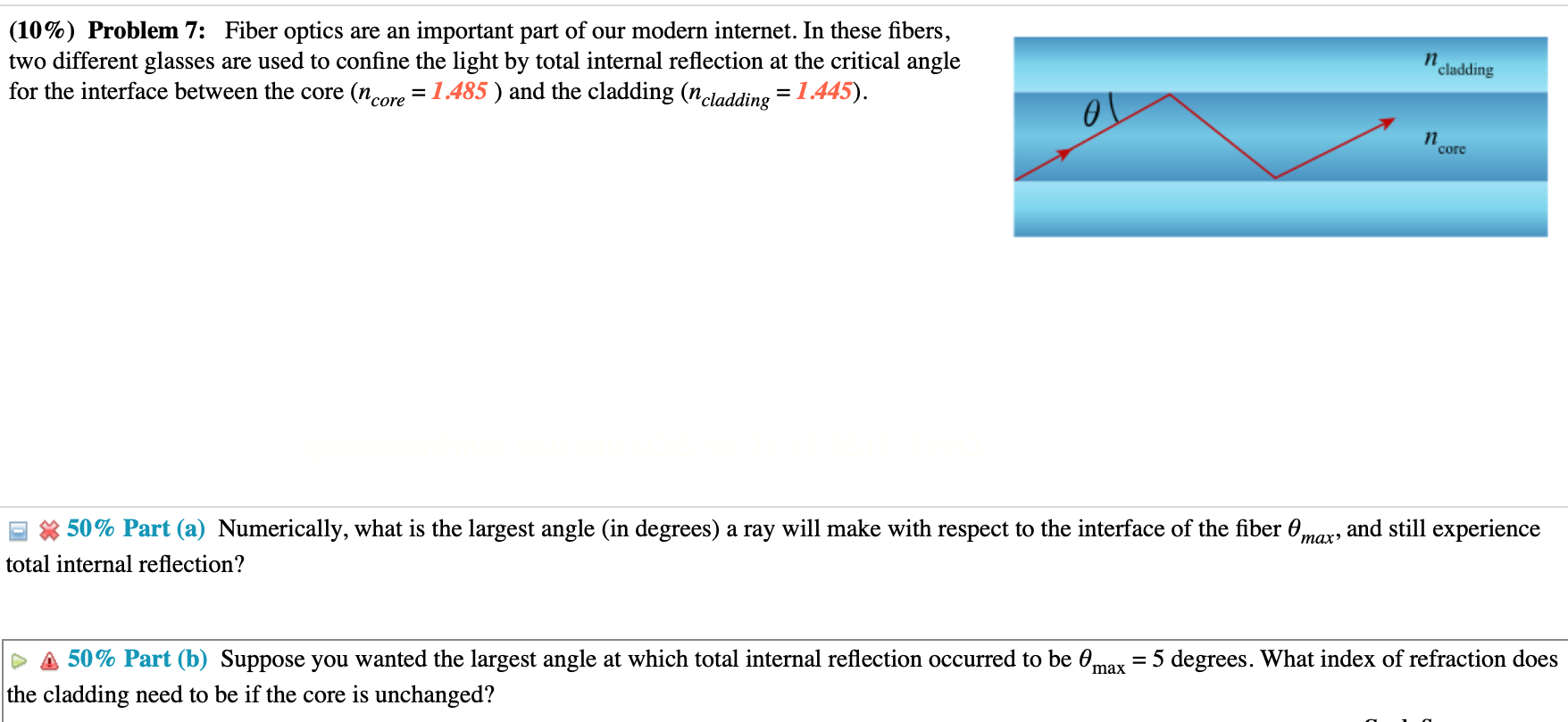 [Solved] (10 ) Problem 7 Fiber optics are an important