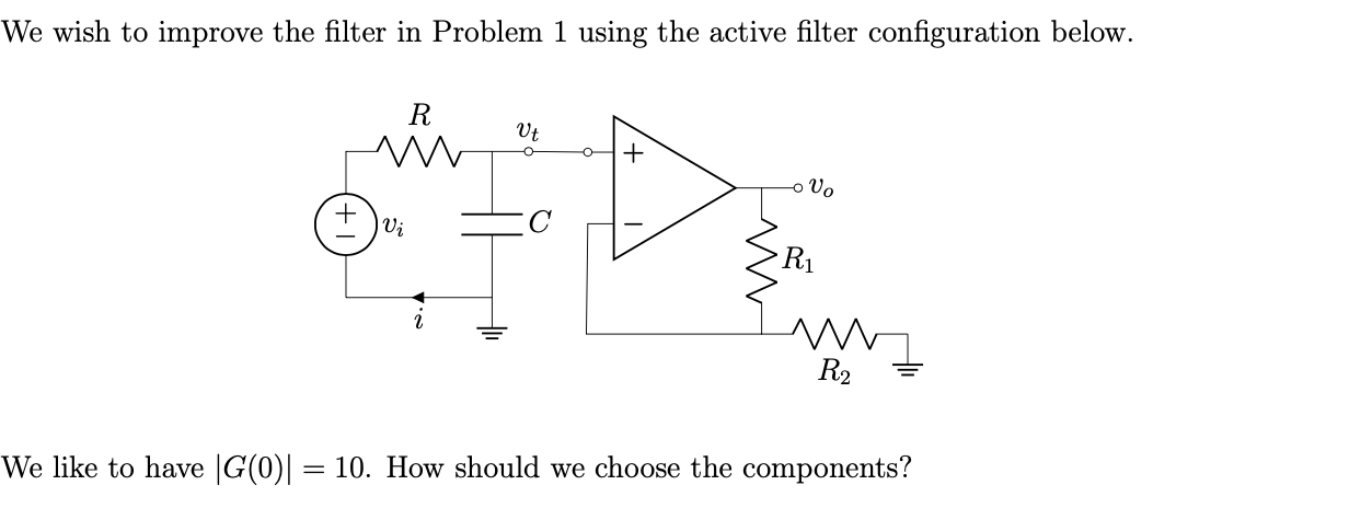Solved We wish to improve the filter in Problem 1 using the | Chegg.com