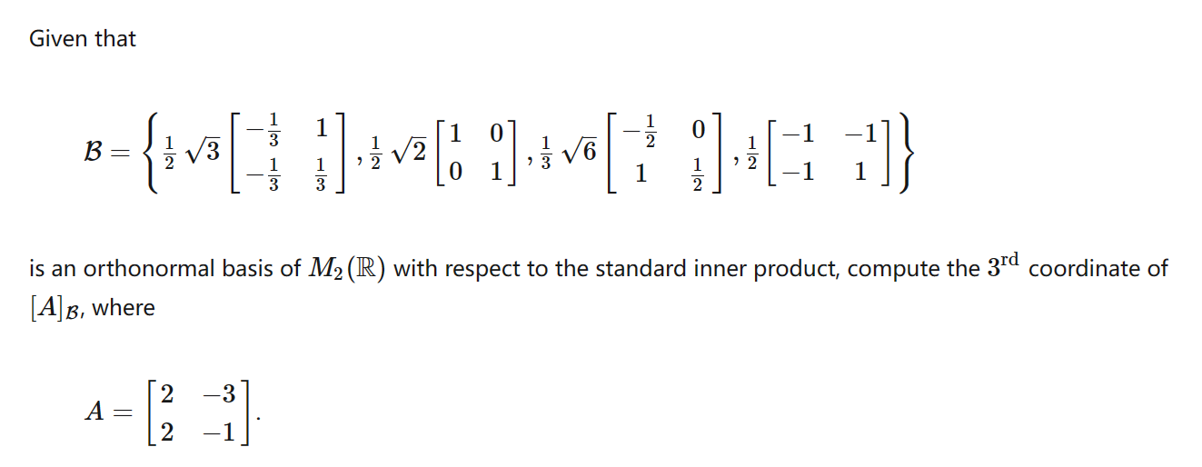 Solved Calculate the standard inner product of the two