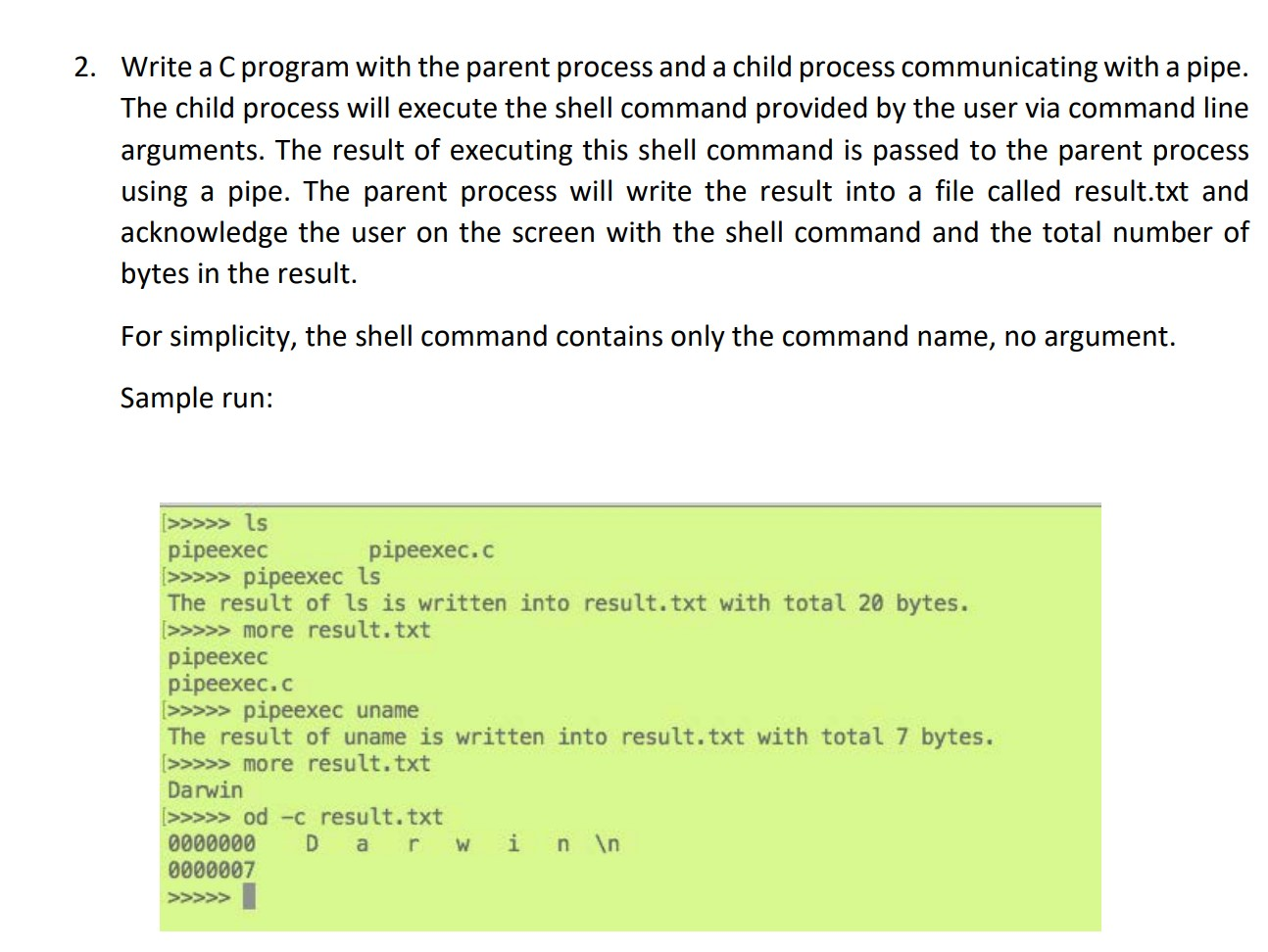 2. Write a C program with the parent process and a | Chegg.com