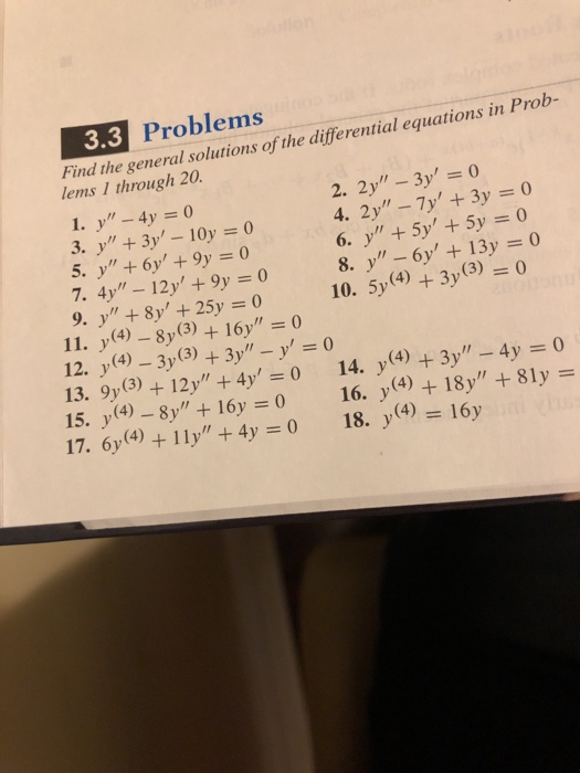 Solved 3.3 Problems Find the general solutions of the | Chegg.com