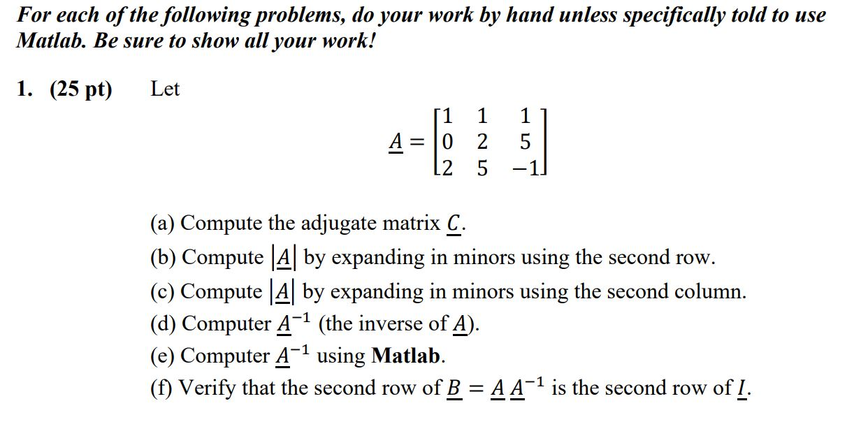 Solved 1 25 Pt Let 𝐴𝐴 1 1 1 0 2 5 2 5 1 A