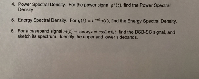Solved 4. Power Spectral Density. For the power signal g | Chegg.com