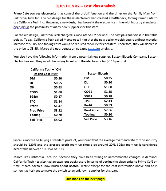 QUESTION #2 - Cost Plus Analysis Primo Café sources | Chegg.com