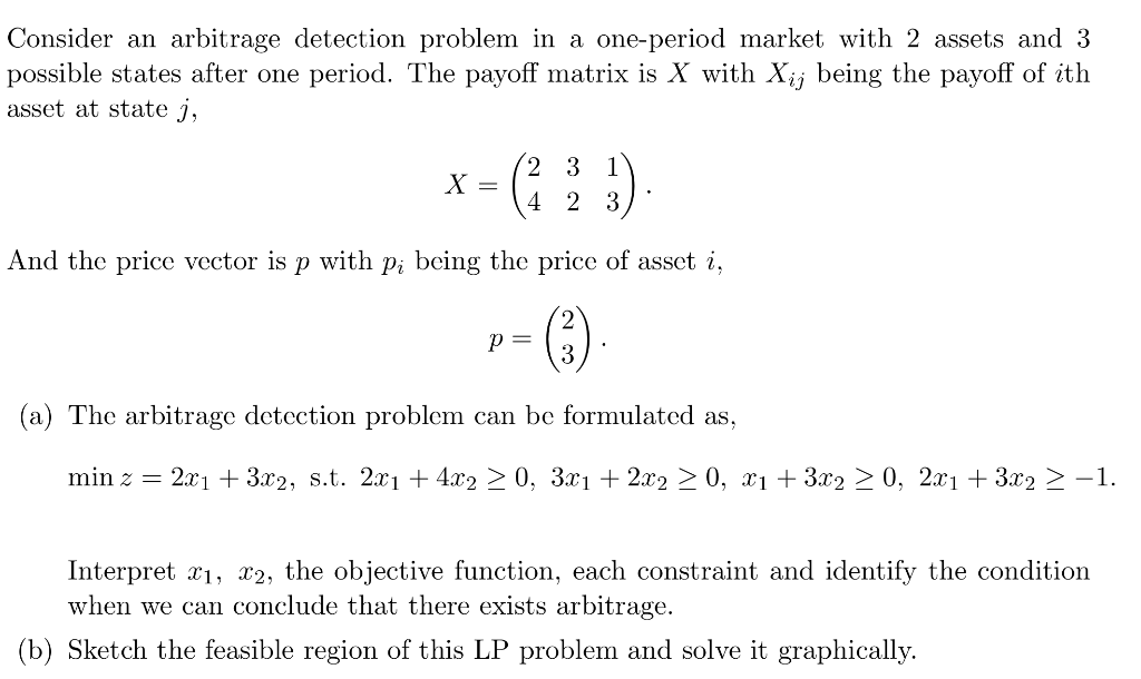 Solved Consider an arbitrage detection problem in a | Chegg.com