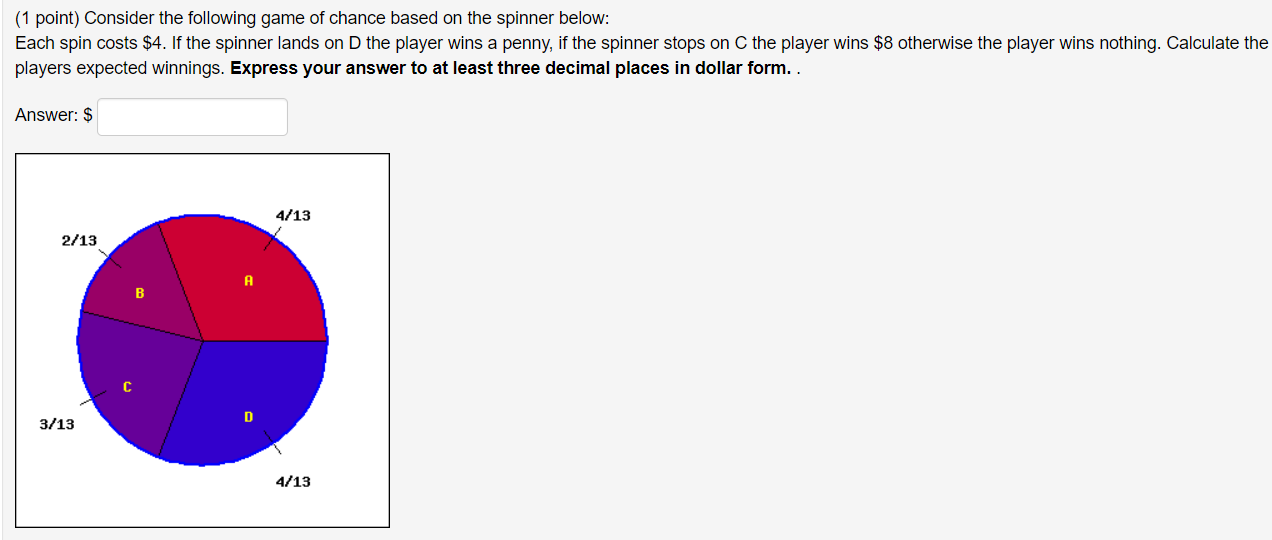 Solved (1 point) Consider the following game of chance based | Chegg.com