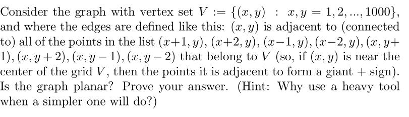 Consider the graph with vertex set V := {(x,y) = x, y | Chegg.com