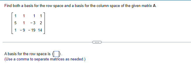 Solved Find both a basis for the row space and a basis for | Chegg.com