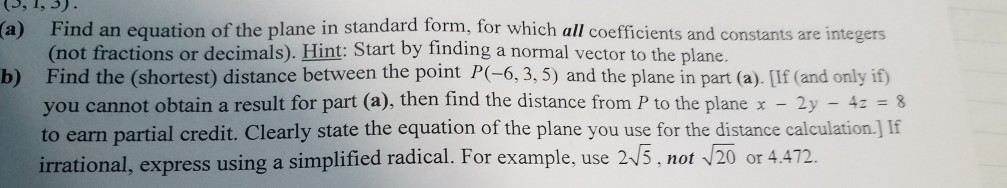 (a) Find an equation of the plane in standard form, | Chegg.com